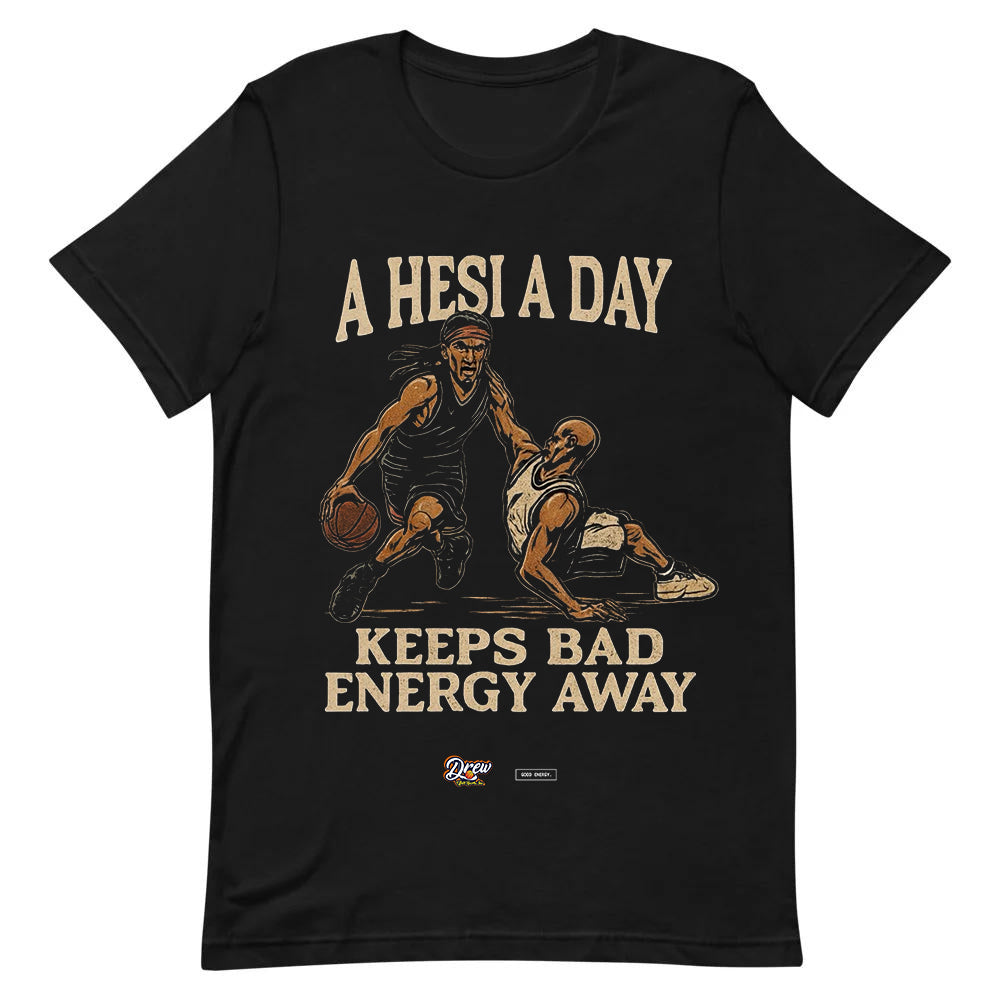 “A Hesi A Day” Tee (PREORDER)