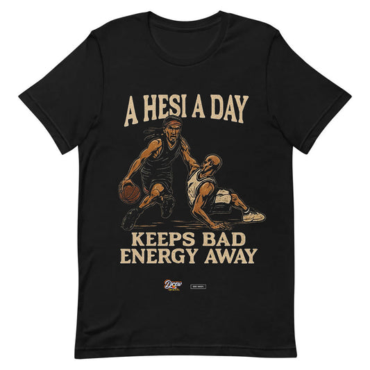 “A Hesi A Day” Tee (PREORDER)